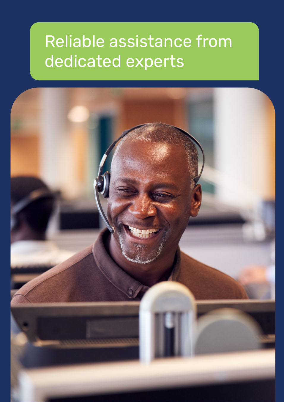 Reliable assistance from dedicated experts